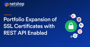 NetShop ISP is expanding its SSL Certificates Portfolio with REST API Enabled