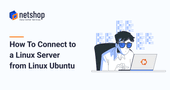 How To Connect to a Linux Server from Linux Ubuntu