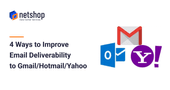 4 Ways to Improve Outgoing Email Deliverability to Gmail/Hotmail/Yahoo