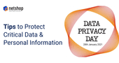 Celebrating the Data Privacy and Protection Day with Cyber Security Tips