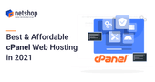Best and Affordable cPanel Web Hosting in 2021