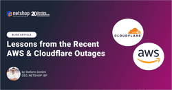 Lessons from the recent AWS & Cloudflare Outages