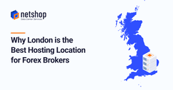 Why London is the Best Hosting Location for Forex Brokers