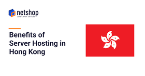 Benefits of Server Hosting in Hong Kong