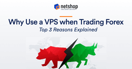 Why Use a Virtual Private Server (VPS) when Trading Forex
