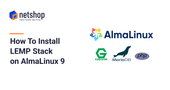How to Install Nginx, MariaDB, PHP-FPM on AlmaLinux 9 Server (LEMP)