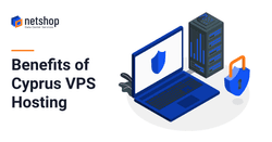 Benefits of Cyprus VPS Hosting