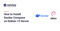 How to Install Docker Compose on Debian 12 Server