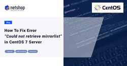 How To Fix Error Could not retrieve mirrorlist http://mirrorlist.centos.org/ in CentOS 7 Server