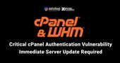 Critical cPanel Authentication Vulnerability (28th April 2026) – Immediate Server Update Required