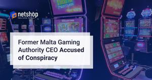 Former Malta Gaming Authority’s CEO Heathcliff Farrugia Accused of Conspiracy