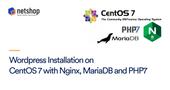 How to install WordPress on CentOS 7 with MariaDB 10, Nginx and PHP-FPM 7