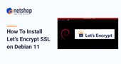 How To Install Certbot on Debian 11 for Let’s Encrypt SSL
