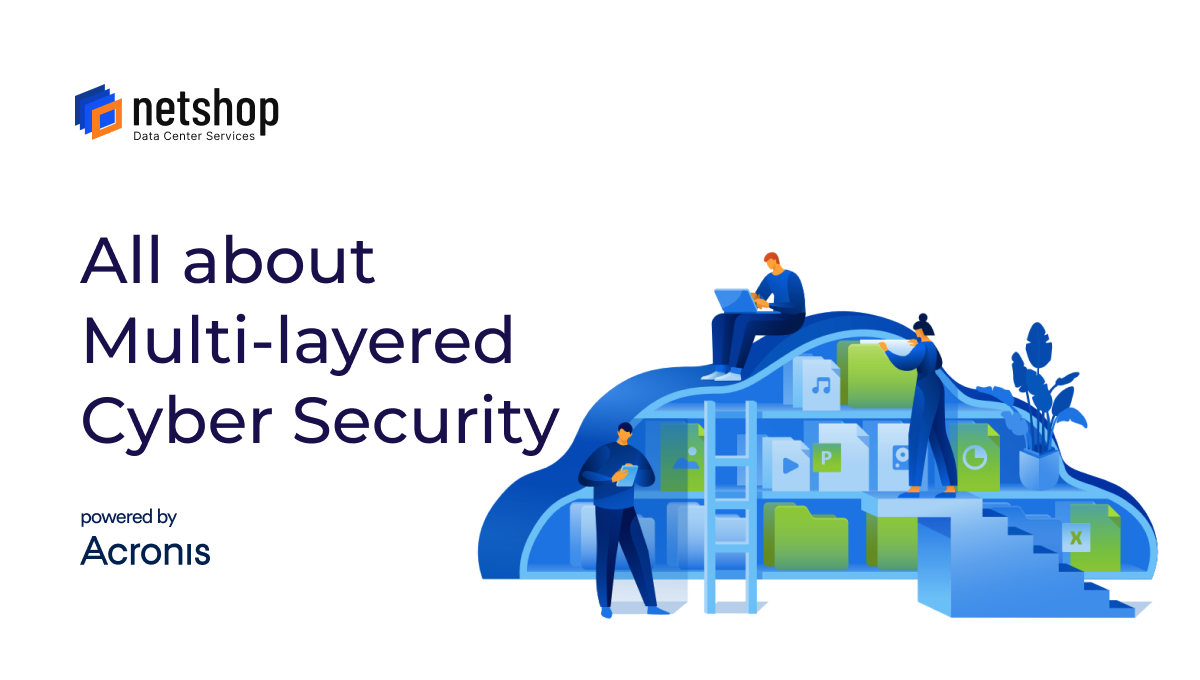 Multi-layered Cyber Security by Acronis and NetShop ISP