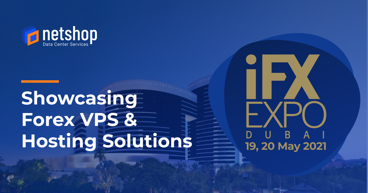 NetShop ISP to showcase Forex VPS solution at iFX EXPO Dubai