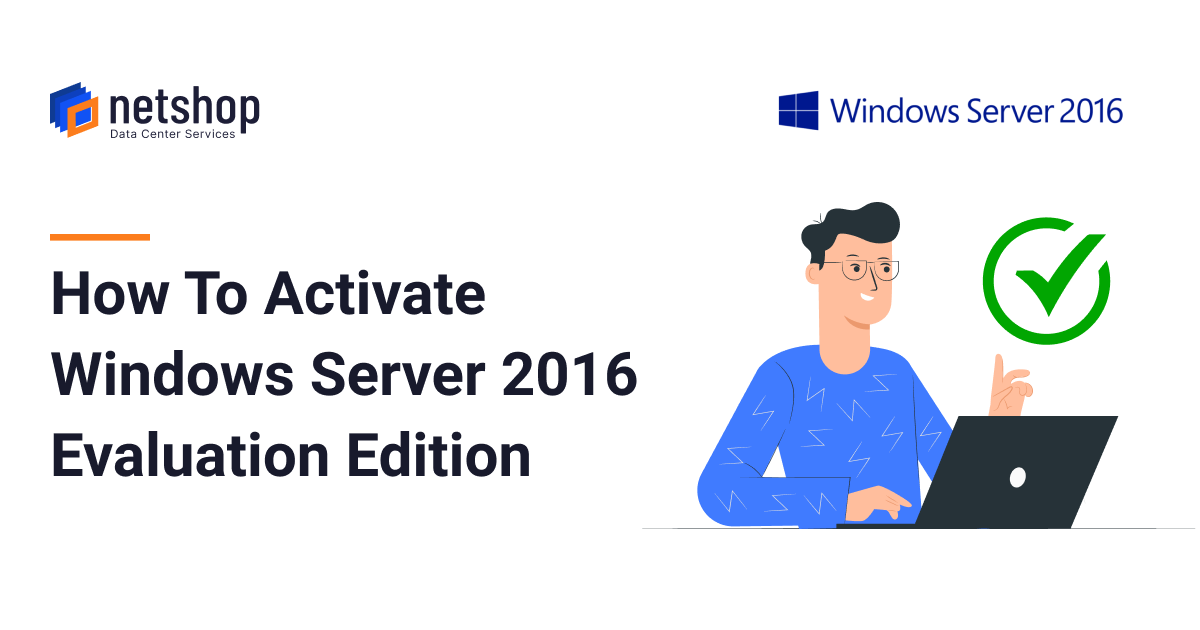 How To Activate Windows Server 2016 Evaluation to Standard