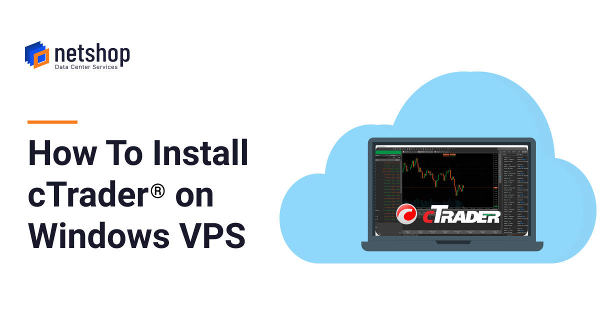 How to Install cTrader on Windows VPS