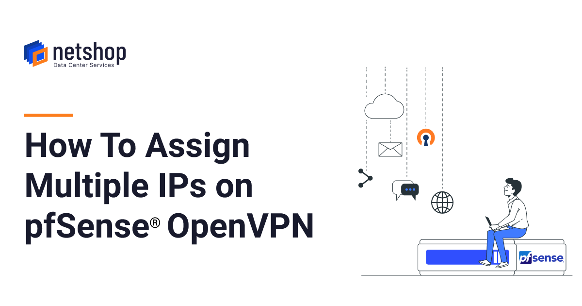 How To Assign Multiple IPs on OpenVPN in pfSense
