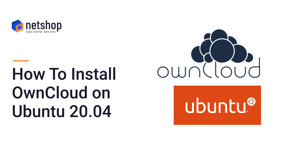 How To Install OwnCloud on Ubuntu 20.04 Server