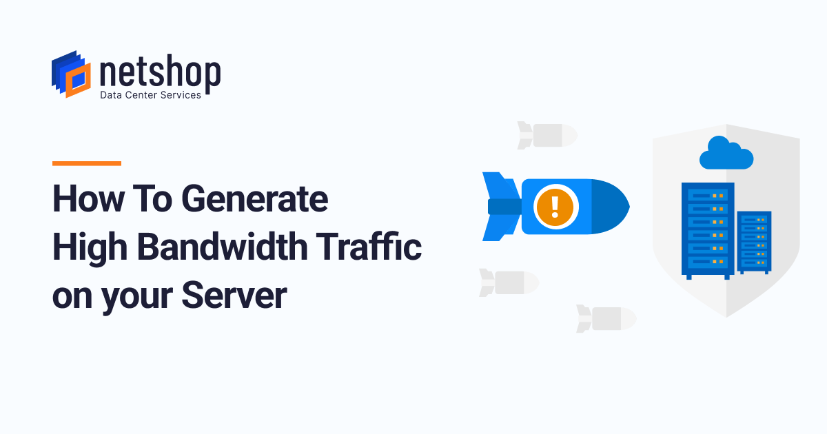 Network Stress Test: How To Generate High Bandwidth Traffic on your Server