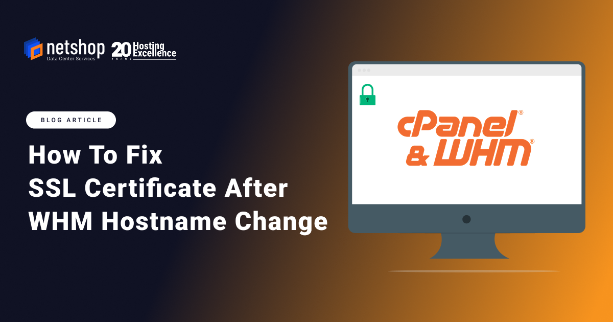 How To Fix SSL Certificate After WHM Hostname Change