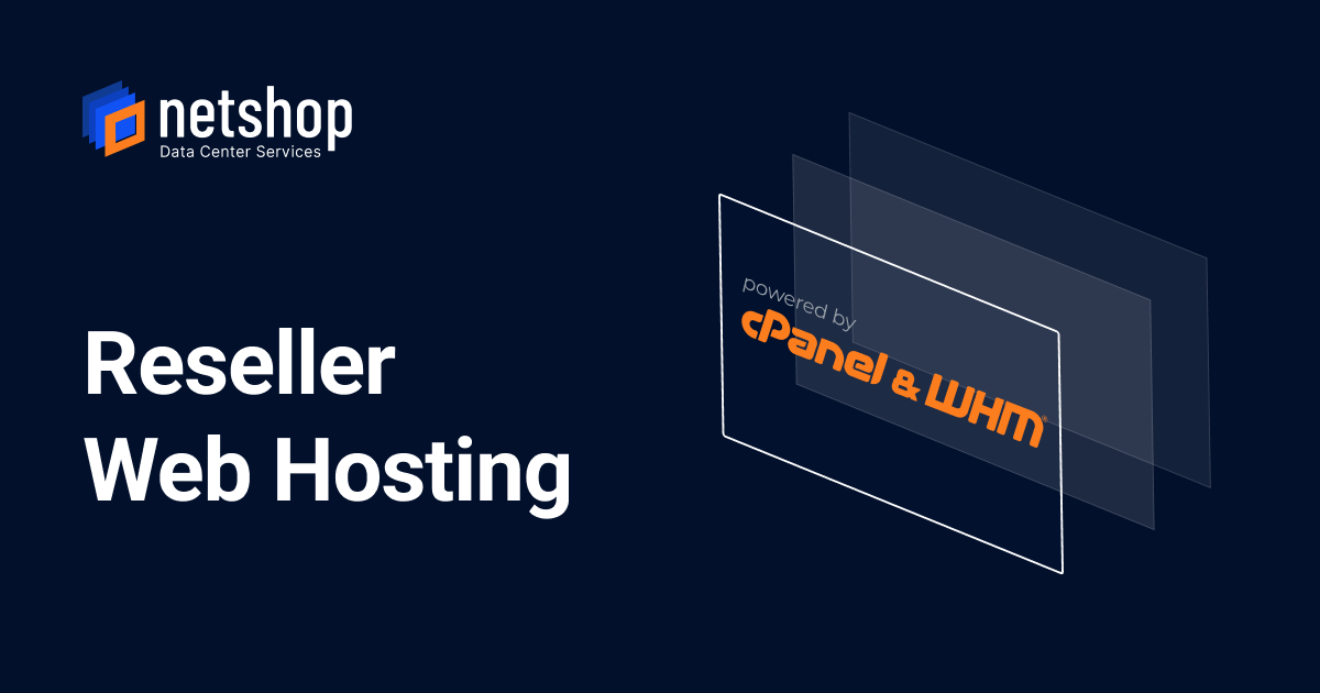 Fully Managed Reseller Web Hosting Plans with cPanel / WHM · NetShop ISP